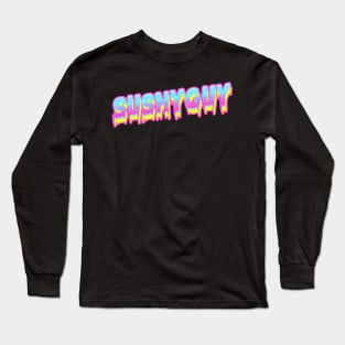 Sushyguy Merch Long Sleeve T-Shirt